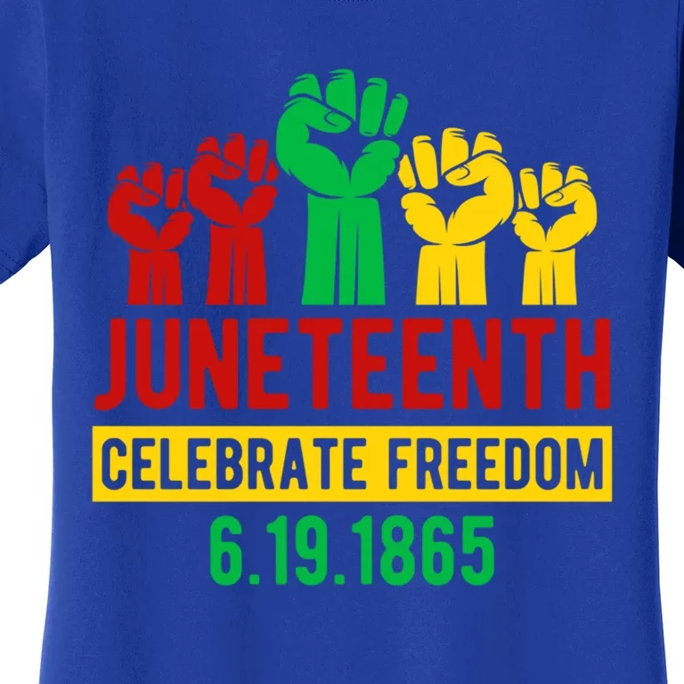 Juneteenth Celebrating Freedom Black History Black Great Gift Women's T-Shirt