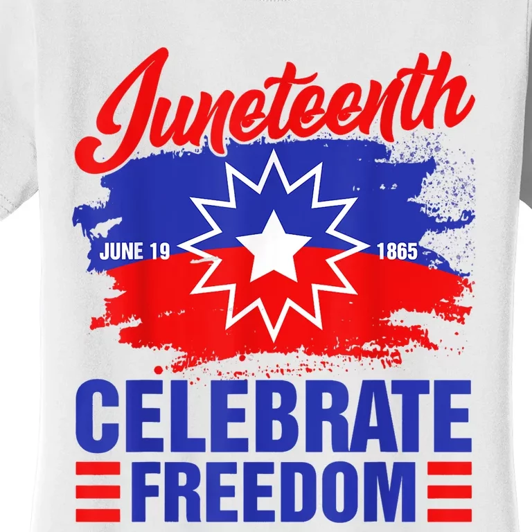 Juneteenth Celebrate Freedom Red White Blue Free Black Slave Women's T-Shirt