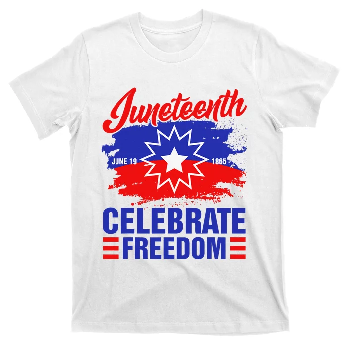 Juneteenth Celebrate Freedom Red White Blue Free Black Slave T-Shirt