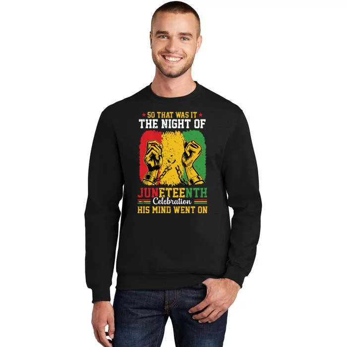 Juneteenth Celebration Freedom Graphic Tall Sweatshirt