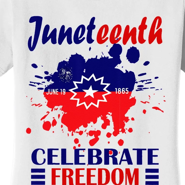 Juneteenth Celebrate Freedom Red White Blue Free Black slave Women's T-Shirt