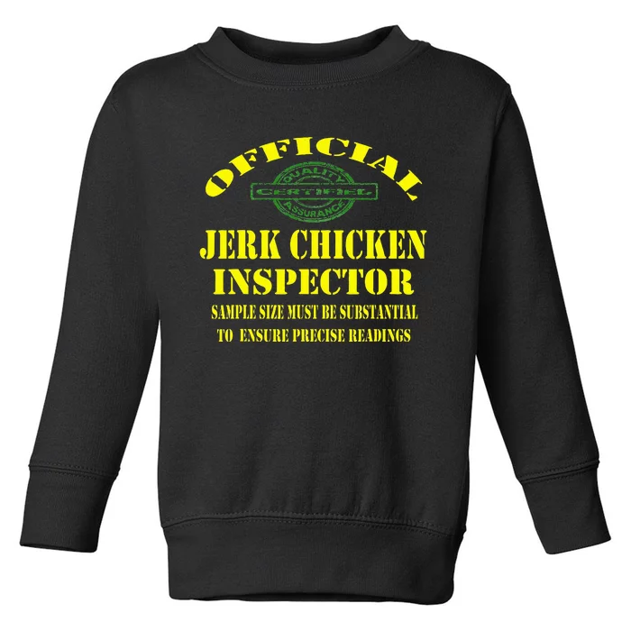 Jerk Chicken Favorite Jamaican Cuisine Dish Toddler Sweatshirt