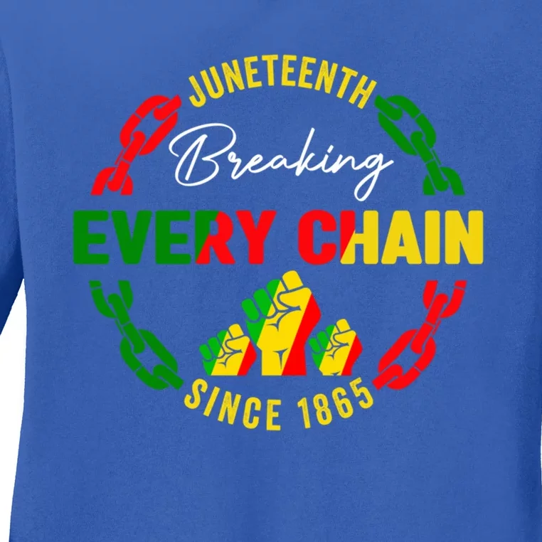 Junenth Celebrate Gift Breaking Every Chain Since 1865 Gift Ladies Long Sleeve Shirt