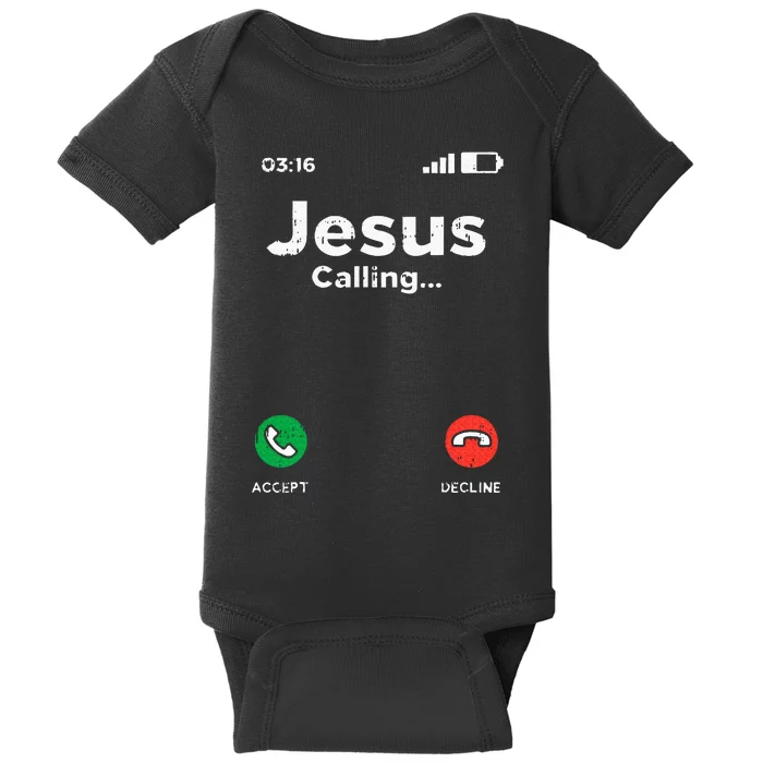 Jesus Calling God Christ Faith Religious Christian Gift Baby Bodysuit