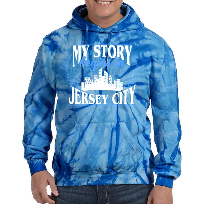 Jersey City Gift Born In Jersey City Gift Tie Dye Hoodie