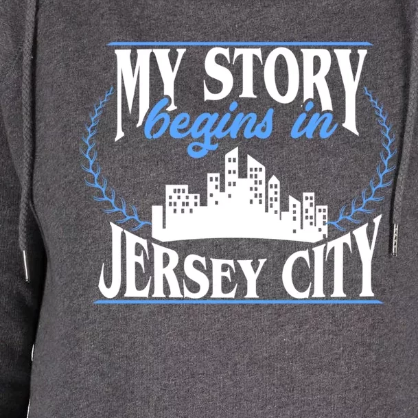 Jersey City Gift Born In Jersey City Gift Womens Funnel Neck Pullover Hood