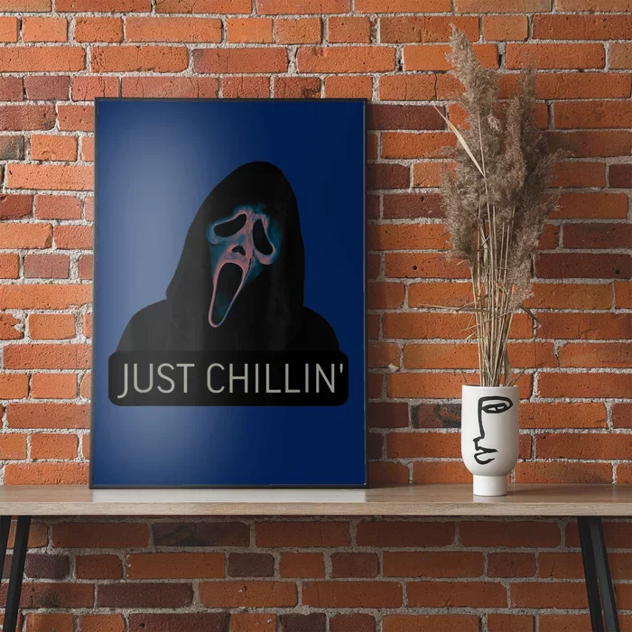 Just Chillin Ghost Face Poster