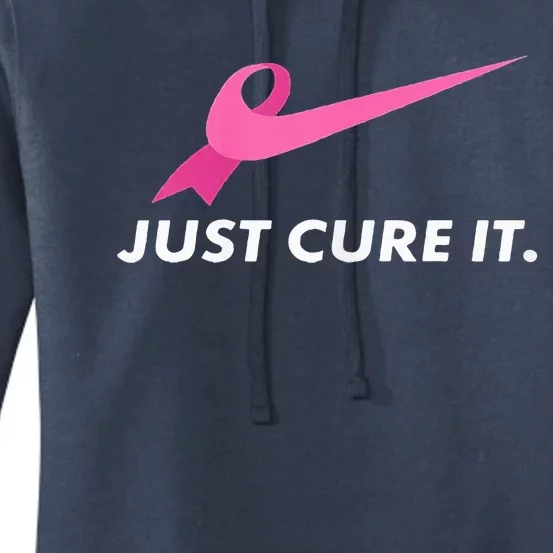 Just Cure It Breast Cancer Awareness Women's Pullover Hoodie