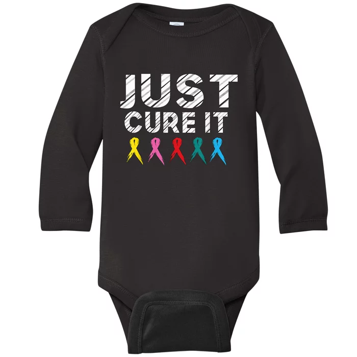 Just Cure It Tee  Wo Kid Cancer Survivors Fight It Baby Long Sleeve Bodysuit