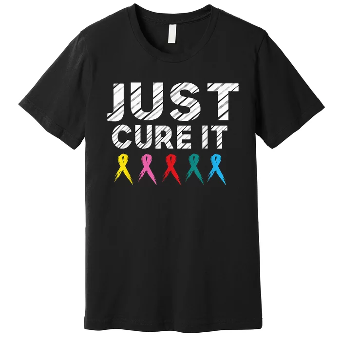 Just Cure It Tee  Wo Kid Cancer Survivors Fight It Premium T-Shirt