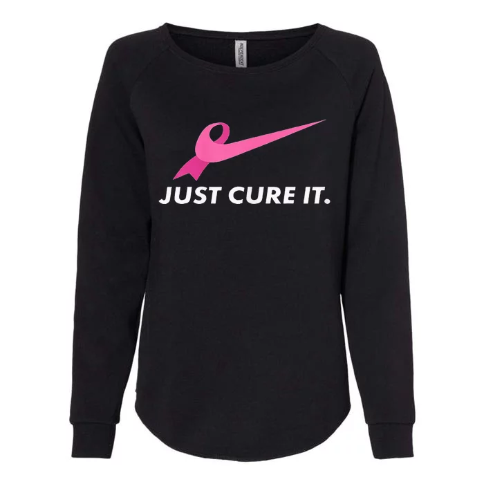 Just Cure It Breast Cancer Awareness Womens California Wash Sweatshirt