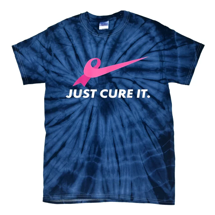 Just Cure It Breast Cancer Awareness Tie-Dye T-Shirt