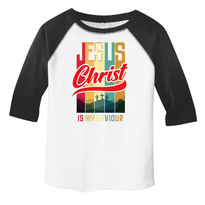 Jesus Christ Is My Saviour Jesus Is My Savior King & Lord Toddler Fine Jersey T-Shirt