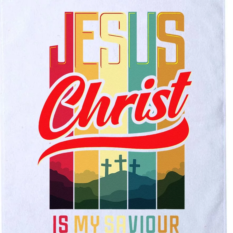 Jesus Christ Is My Saviour Jesus Is My Savior King & Lord Platinum Collection Golf Towel