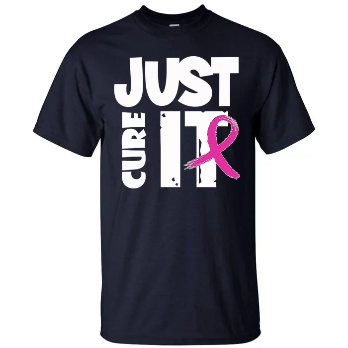 Just Cure It Breast Cancer Ribbon Tall T-Shirt