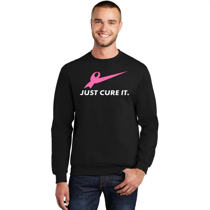 Just Cure It Breast Cancer Awareness Sweatshirt