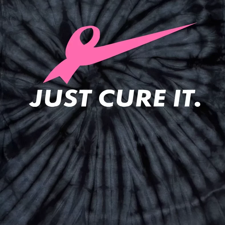 Just Cure It Breast Cancer Awareness Tie-Dye T-Shirt