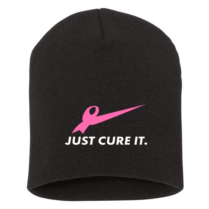 Just Cure It Breast Cancer Awareness Short Acrylic Beanie