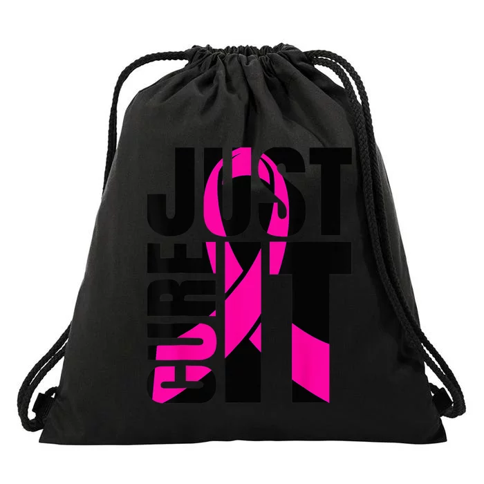 Just Cure It Breast Cancer Awareness Shirts Ribbon Shirt Drawstring Bag