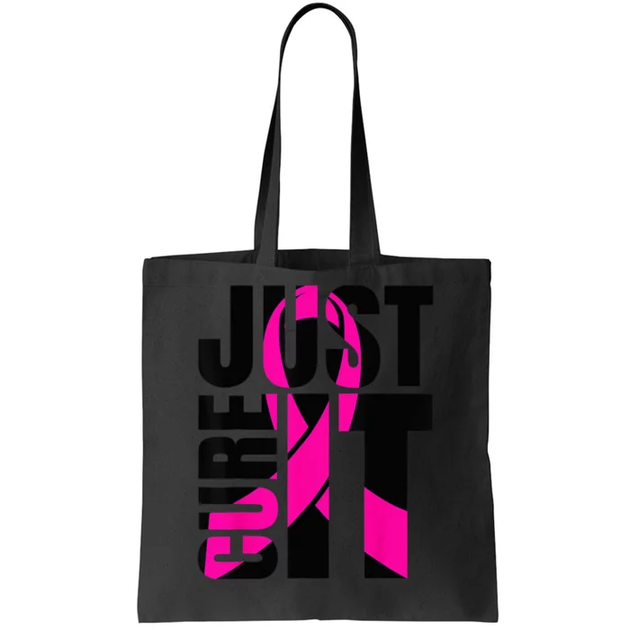 Just Cure It Breast Cancer Awareness Shirts Ribbon Shirt Tote Bag