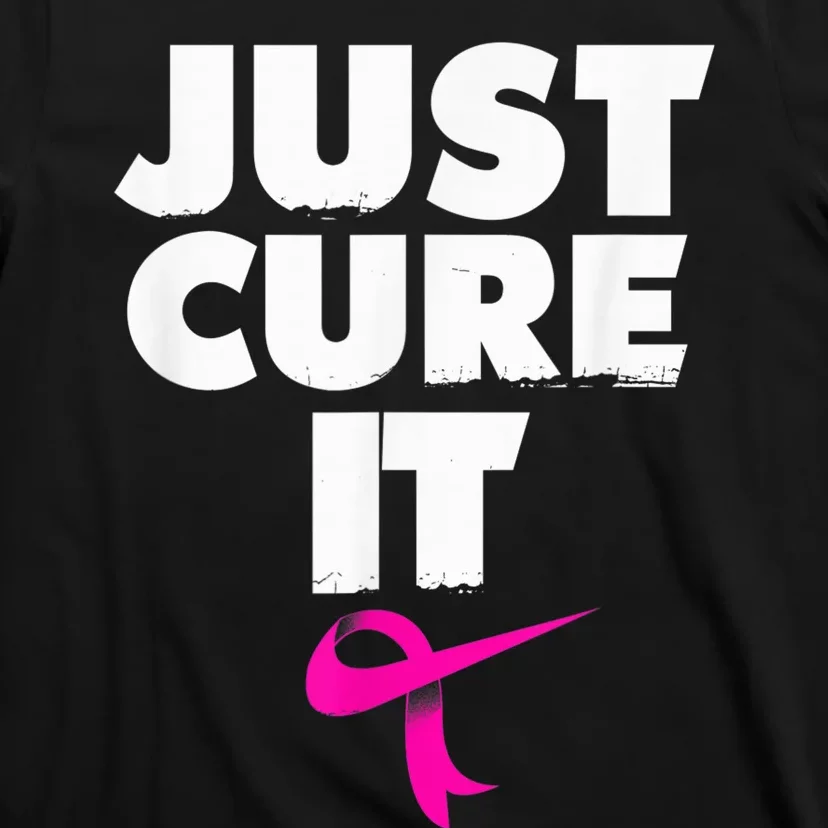 Just Cure iShirt Breast Cancer Awareness Shirt T-Shirt