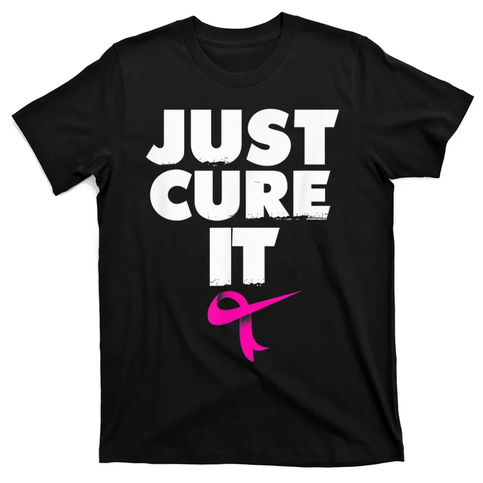 Just Cure iShirt Breast Cancer Awareness Shirt T-Shirt