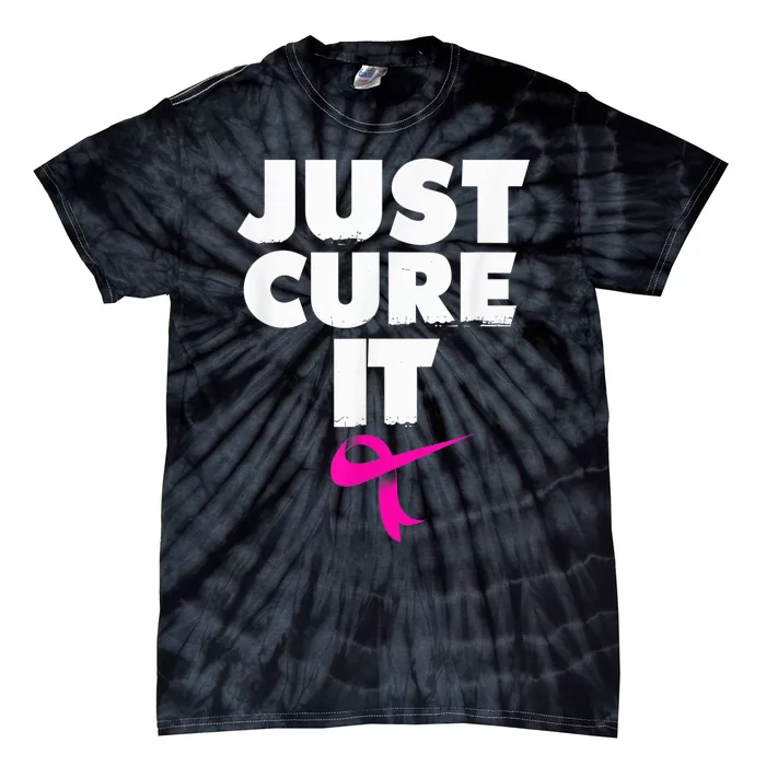 Just Cure iShirt Breast Cancer Awareness Shirt Tie-Dye T-Shirt