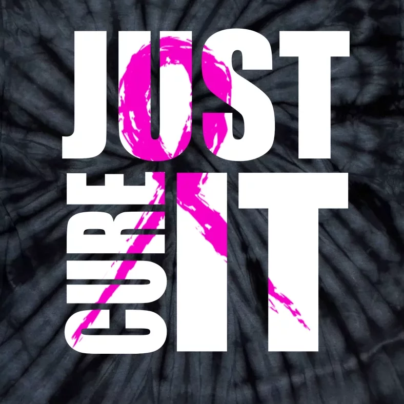 Just Cure It Breast Cancer Awareness Pink Ribbon Tie-Dye T-Shirt