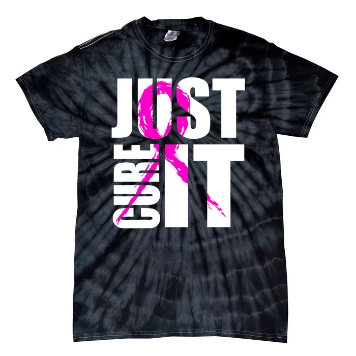 Just Cure It Breast Cancer Awareness Pink Ribbon Tie-Dye T-Shirt