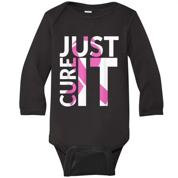 Just Cure It Breast Cancer Awareness Baby Long Sleeve Bodysuit