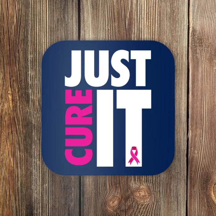 Just Cure It Breast Cancer Awareness Ribbon Coaster