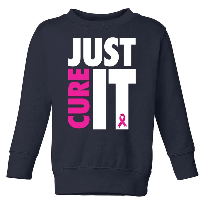 Just Cure It Breast Cancer Awareness Ribbon Toddler Sweatshirt