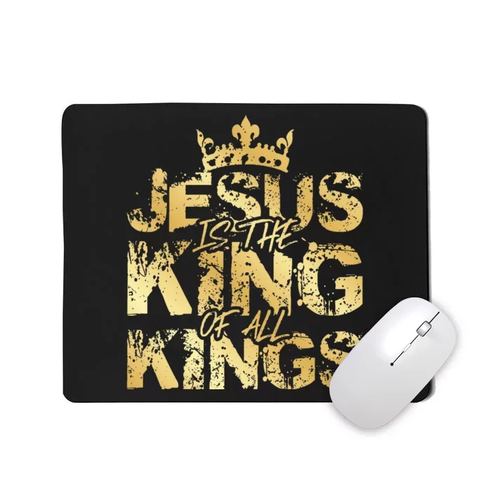 Jesus Christ Is King Gold Bible Verse Faith Community Mousepad