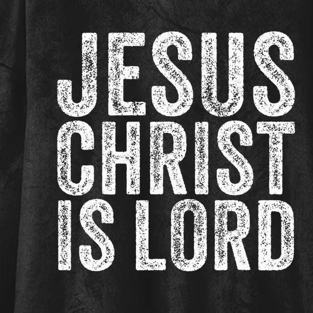 Jesus Christ Is Lord Christian Faith Believer Religion Hooded Wearable Blanket