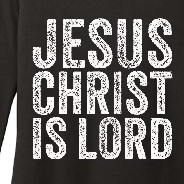 Jesus Christ Is Lord Christian Faith Believer Religion Womens CVC Long Sleeve Shirt