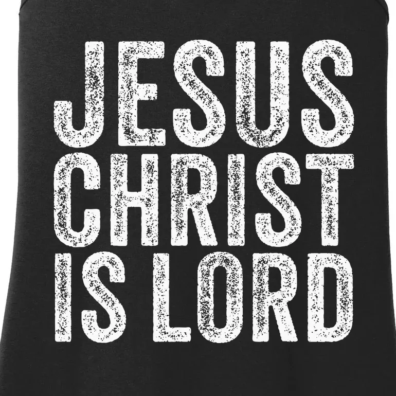 Jesus Christ Is Lord Christian Faith Believer Religion Ladies Essential Tank