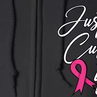 Just Cure It. Pink Ribbon Breast Cancer Awareness Full Zip Hoodie