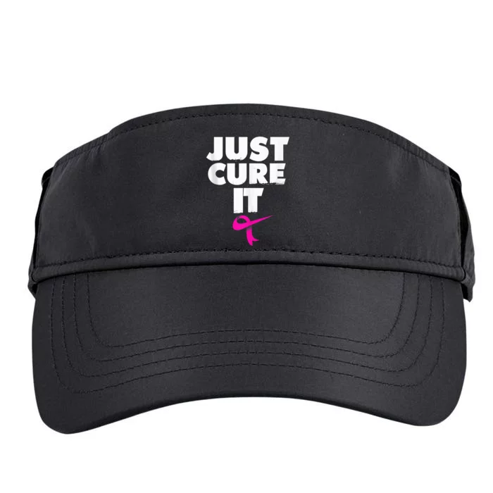 Just Cure IShirt Breast Cancer Awareness Adult Drive Performance Visor