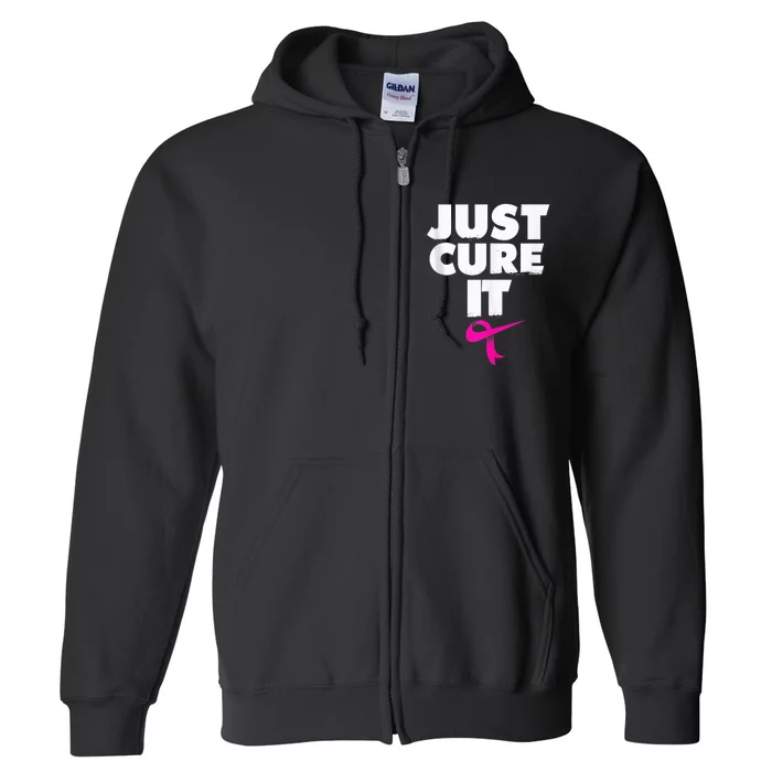 Just Cure IShirt Breast Cancer Awareness Full Zip Hoodie