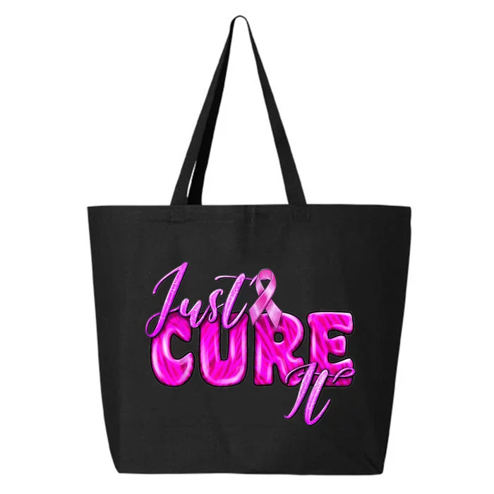 Just Cure It Pink Ribbon Breast Cancer Awareness Warrior 25L Jumbo Tote