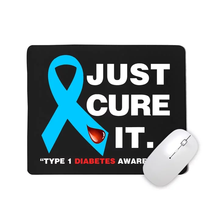 Just Cure It Blue Ribbon Type 1 Diabetes Awareness Mousepad