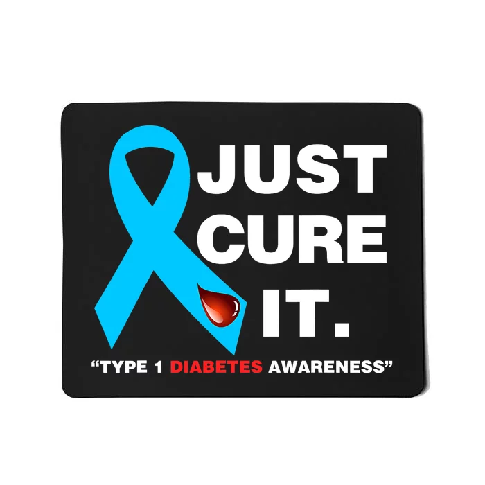 Just Cure It Blue Ribbon Type 1 Diabetes Awareness Mousepad