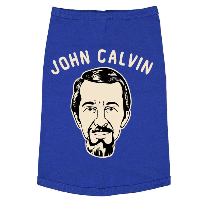 John Calvin Doggie Tank