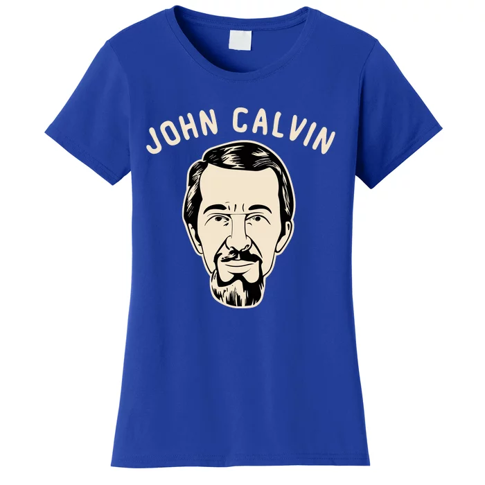 John Calvin Women's T-Shirt