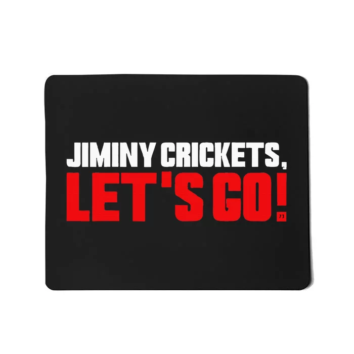 Jiminy Crickets Let’S Go Mousepad