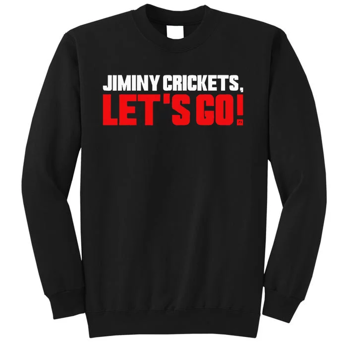 Jiminy Crickets Let’S Go Tall Sweatshirt