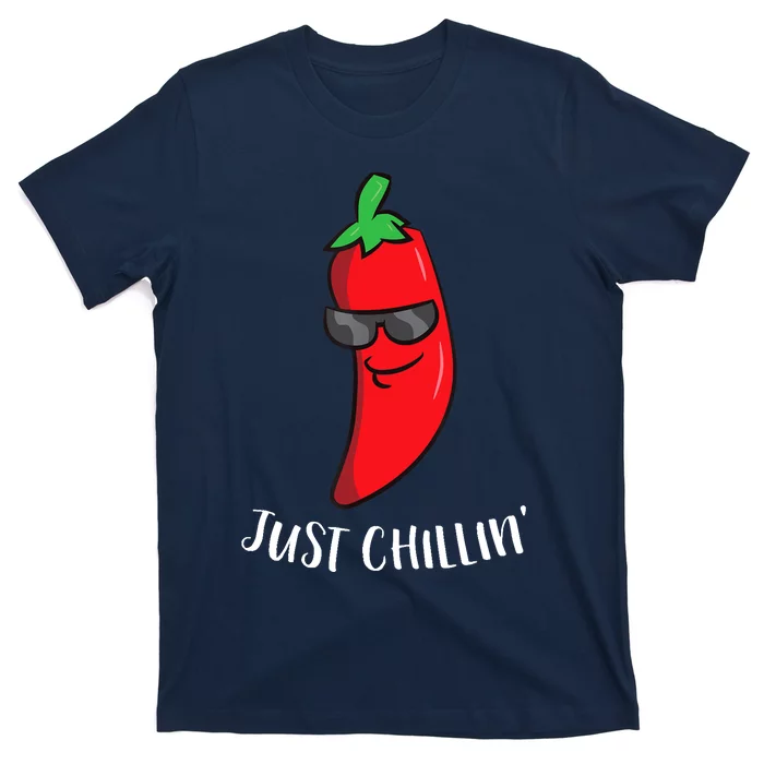 Just Chillin Love Chilis Cinco De Mayo Funny Chili T-Shirt