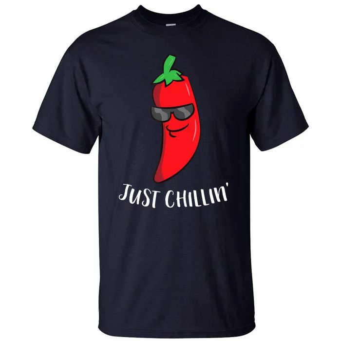 Just Chillin Love Chilis Cinco De Mayo Funny Chili Tall T-Shirt