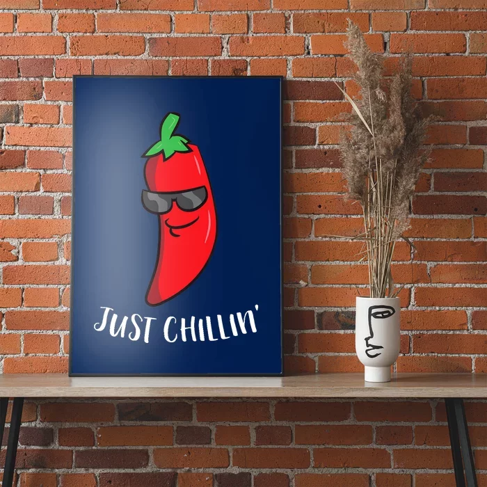 Just Chillin Love Chilis Cinco De Mayo Funny Chili Poster