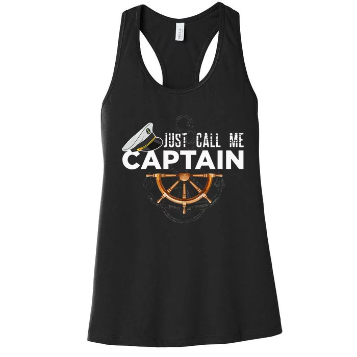 Just Call Me Captain Boating Sailor Anchor Boat Sailing Women's Racerback Tank